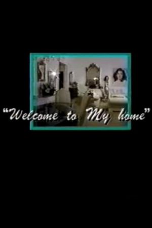 Welcome to My Home's poster