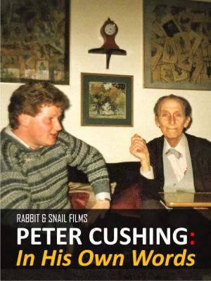 Peter Cushing: In His Own Words's poster