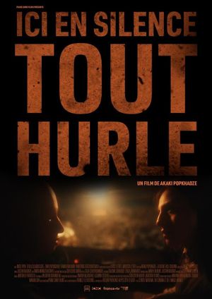 Ici en silence tout hurle's poster