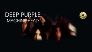 Classic Albums: Deep Purple - Machine Head's poster