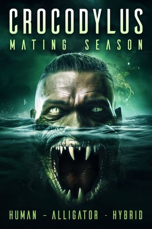 Crocodylus: Mating Season's poster