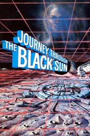 Journey Through the Black Sun's poster