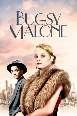 Bugsy Malone's poster