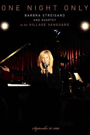 Barbra Streisand And Quartet at the Village Vanguard - One Night Only's poster