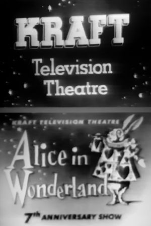 Kraft Television Theatre: Alice in Wonderland's poster