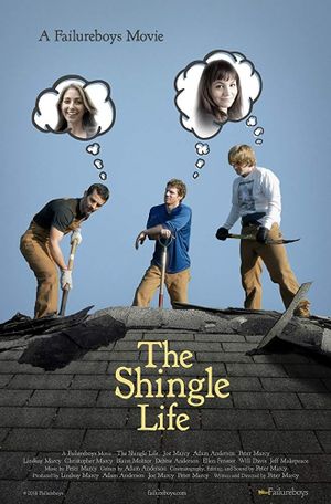 The Shingle Life's poster