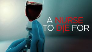 A Nurse to Die For's poster