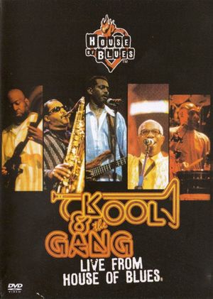 Kool & the Gang: Live from House of Blues's poster