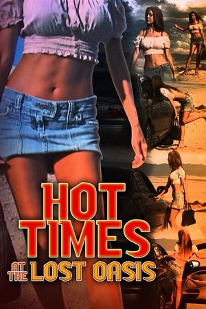 Hot Times at the Lost Oasis's poster