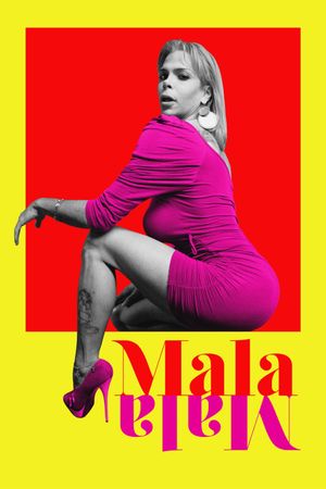 Mala Mala's poster