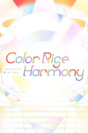 hololive 6th fes. Color Rise Harmony Day 2 hololive Stage 3's poster