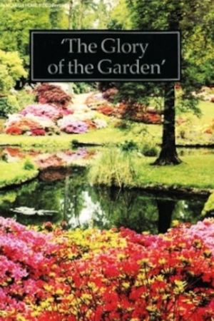 The Glory of the Garden's poster