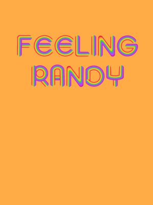 Feeling Randy's poster