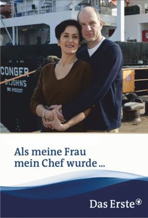 Als meine Frau mein Chef wurde's poster