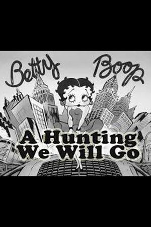 A Hunting We Will Go's poster