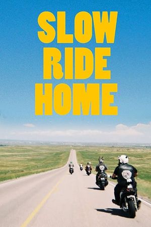 Slow Ride Home's poster