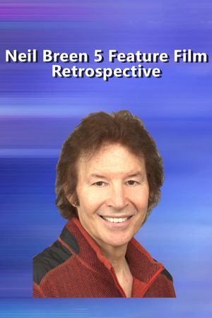 Neil Breen 5 Feature Film Retrospective's poster