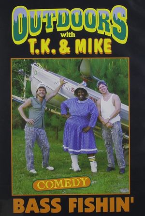 Outdoors with T.K. and Mike: Bass Fishin''s poster
