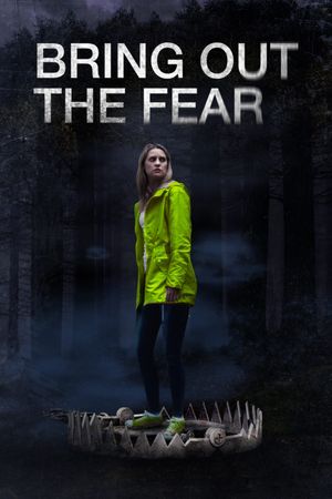 Bring Out the Fear's poster