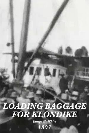 Loading baggage for Klondike, no. 6's poster