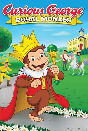 Curious George: Royal Monkey's poster