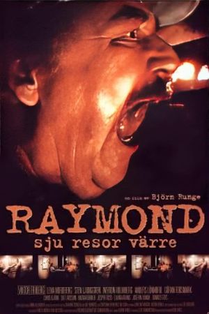 Raymond - Sju resor värre's poster