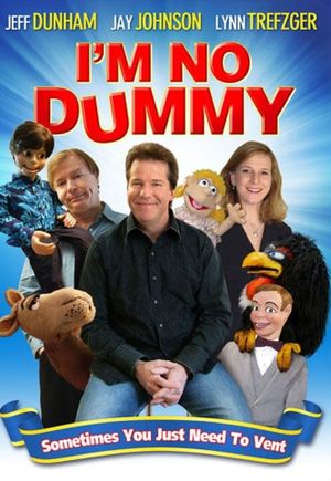 I'm No Dummy's poster