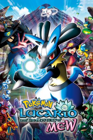 Pokémon: Lucario and the Mystery of Mew's poster image