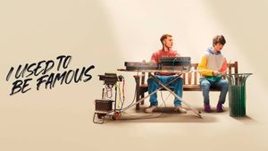 I Used to Be Famous's poster