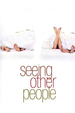 Seeing Other People's poster