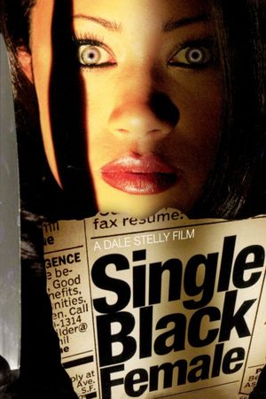 Single Black Female's poster