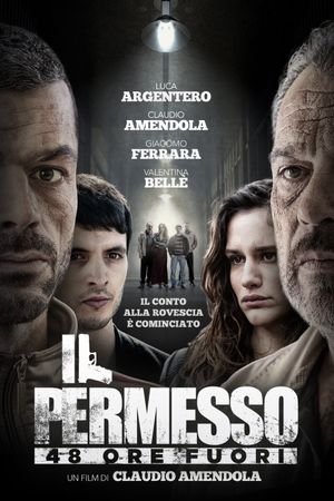 Il permesso - 48 ore fuori's poster