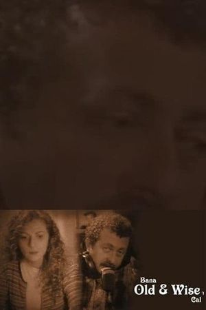 Bana Old and Wise'ı Çal's poster