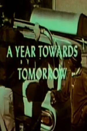 A Year Towards Tomorrow's poster image