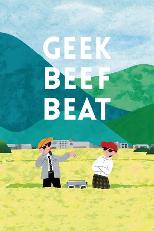 GEEK BEEF BEAT's poster