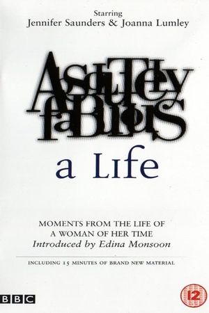Absolutely Fabulous: A Life's poster