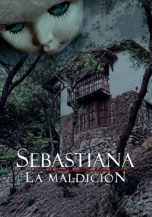 Sebastina: The Curse's poster