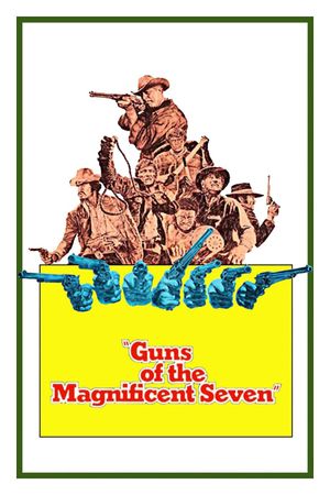 Guns of the Magnificent Seven's poster