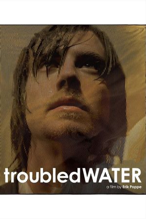 Troubled Water's poster