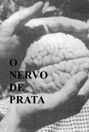 O Nervo de Prata's poster