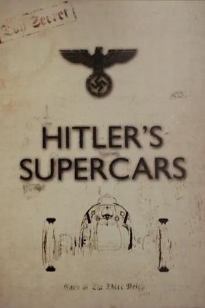 Hitlers Supercars's poster