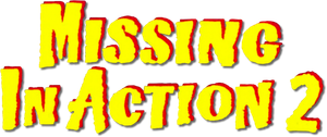 Missing in Action 2: The Beginning's poster