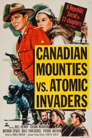 Canadian Mounties vs. Atomic Invaders's poster