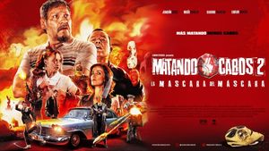 Matando Cabos 2, La Máscara del Máscara's poster