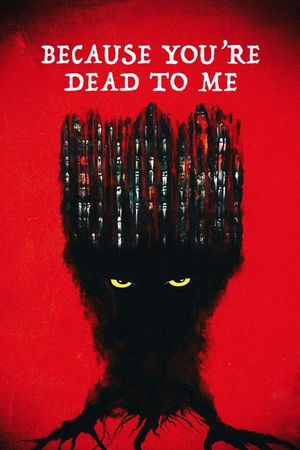 Because You're Dead to Me's poster image