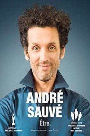 André Sauvé: Être's poster