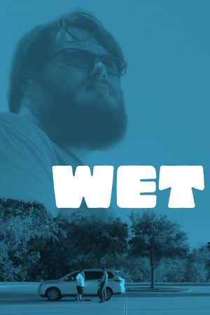 Wet's poster