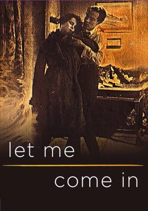 let me come in's poster