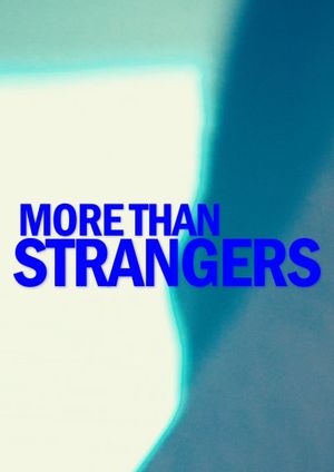 More Than Strangers's poster