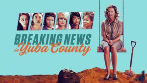 Breaking News in Yuba County's poster